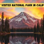 Least visited National Park in California